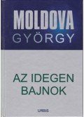 Moldova György - Az idegen bajnok