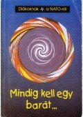 Csorba Csaba,Földeák Iván,M. Tóth György - Mindig kell egy barát...