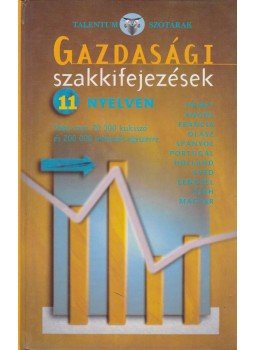 Sandoval, Barry (szerk.), Schäfer, Claudia (szerk.) - Gazdasági szakkifejezések 11 nyelven Sandoval, Barry (szerk.), Schäfer, Claudia (szerk.) - Gazdasági szakkifejezések 11 nyelven, Budapest 0 antikvár könyv