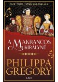 Philippa Gregory - A makrancos királyné