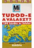 Lévai Júlia (szerk.) - Tudod-e a választ? - Európa