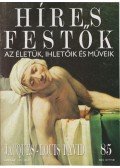 Rose, Stephen (főszerk.) - Híres festők 85 - Jacques-Louis David