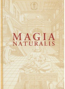 Magyar László András (vál.) - Magia Naturalis Magyar László András (vál.) - Magia Naturalis, Budapest 2005 antikvár könyv