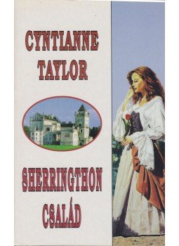 Taylor, Cyntianne - Sherrington család Taylor, Cyntianne - Sherrington család, Debrecen 1997 antikvár könyv