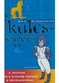 Durschmied, Erik - A kulcstényező