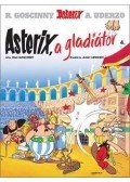 RENÉ GOSCINNY - Asterix, a gladiátor