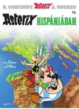 RENÉ GOSCINNY - Asterix Hispániában RENÉ GOSCINNY - Asterix Hispániában, Budapest 2016 antikvár könyv