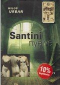 Urban, Milos - Santini nyelve