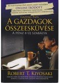 Robert T. Kiyosaki  - A gazdagok összeesküvése