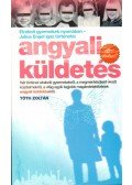 Tóth Zoltán - Angyali küldetés