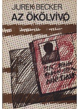 Becker, Jurek - A ökölvívó Becker, Jurek - A ökölvívó, Budapest 1979 antikvár könyv