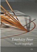 Esterházy Péter - A szív segédigéi