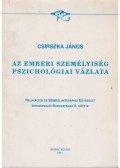 Csirszka János - Az emberi személyiség pszichológiai vázlata