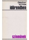 Örkény István - Időrendben