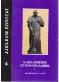 Prohászka Ottokár - Elmélkedések az evangéliumról I.