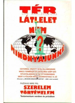 Fazekas Imre Pál - Tér látlelet Fazekas Imre Pál - Tér látlelet, Dunaújváros 2004 antikvár könyv