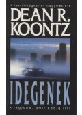 Dean R. Koontz - Idegenek