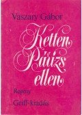 Vaszary Gábor - Ketten Párizs ellen