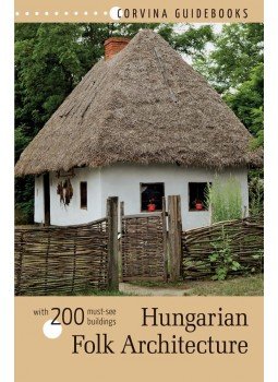 Bede Béla - Hungarian Folk Architecture Bede Béla - Hungarian Folk Architecture, null 2016 antikvár könyv