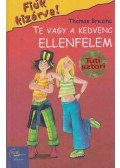 Thomas Brezina - Te vagy a kedvenc ellenfelem