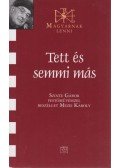 Szinte Gábor,Mezei Károly - Tett és semmi más