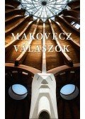 Makovecz Imre,Serdián Miklós György,Csapody Vera - Makovecz - Válaszok 2011-1981