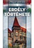 Nemere István - Erdély története - A fejedelmek kora