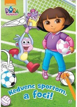 Ismeretlen - Dóra, a felfedező - Kedvenc sportom, a foci!, null 2016 antikvár könyv