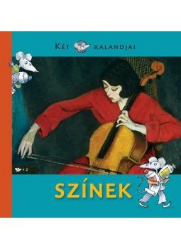 Jánosi-Halász Rita, Entz Sarolta, Mészáros János, Fekete-Horváth Erika - Színek Jánosi-Halász Rita, Entz Sarolta, Mészáros János, Fekete-Horváth Erika - Színek, Budapest 2016 antikvár könyv