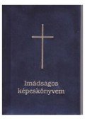 Blaskó Mária - Imádságos képeskönyvem