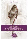 Marc Trevidic - Szerelem a dzsihád idején