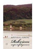 Mátyás B. Ferenc - Rekviem napi árfolyamon