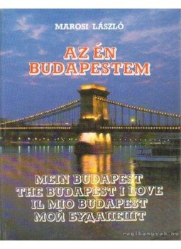 Marosi László - Az én Budapestem Marosi László - Az én Budapestem, 1985 antikvár könyv
