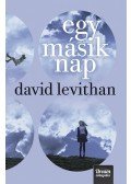 David Levithan - Egy másik nap - Every day 2.
