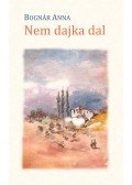 Bognár Anna - Nem dajka dal