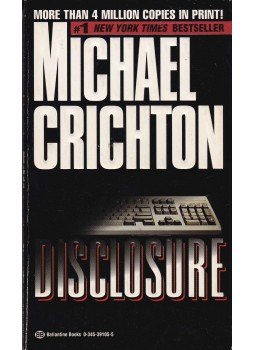 Michael Crichton - Disclosure Michael Crichton - Disclosure, New York 1994 antikvár könyv