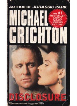 Michael Crichton - Disclosure Michael Crichton - Disclosure, New York 1994 antikvár könyv