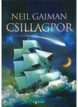 Neil Gaiman - Csillagpor Neil Gaiman - Csillagpor, 2016 antikvár könyv
