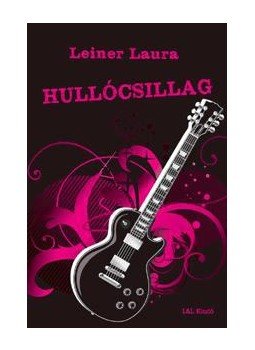 Leiner Laura - Hullócsillag, null 2016 antikvár könyv