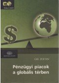 Gál Zoltán - Pénzügyi piacok a globális térben