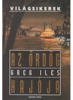 Greg Iles - Az ördög hajója Greg Iles - Az ördög hajója, Budapest 2009 antikvár könyv