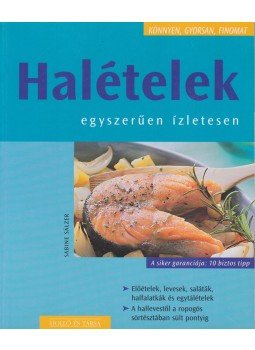 Sälzer, Sabine - Halételek Sälzer, Sabine - Halételek, Budapest 2002 antikvár könyv