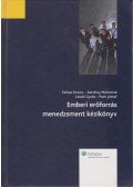 László Gyula,Poór József,Farkas Ferenc,Karoliny Mártonné - Emberi erőforrás menedzsment kézikönyv