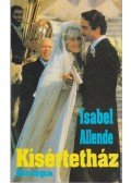 Isabel Allende - Kísértetház