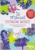 Jill Mansell - Titkok közt