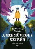 DUNAJCSIK MÁTYÁS - A Szemüveges Szirén
