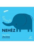 Nagy Diána - Könnyű, nehéz - ellentétek kicsiknek