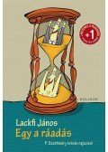 Lackfi János - Egy a ráadás - Kacifántos történetek