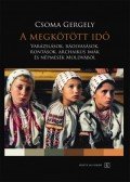 Csoma Gergely - A MEGKÖTÖTT IDŐ