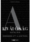  Robert Greene - A kiválóság hatalma
